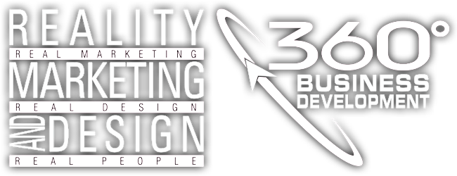 Reality Marketing And Design and <br>360 Business Development